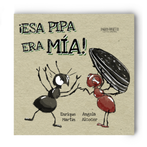 ¡Esa pipa era mía! (Tapa blanda)